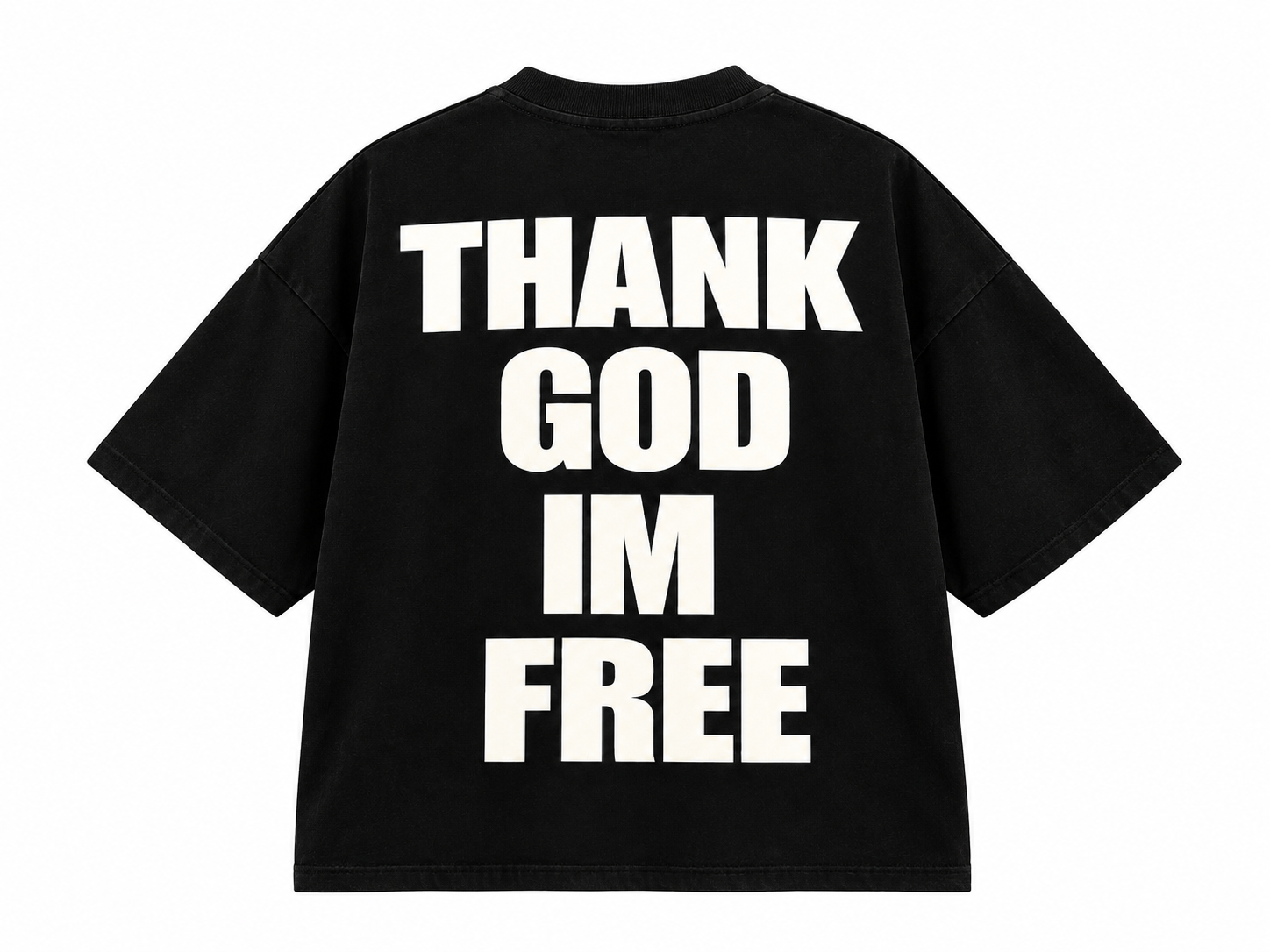 Thank God I'm Free Dropped Shoulder T-Shirt