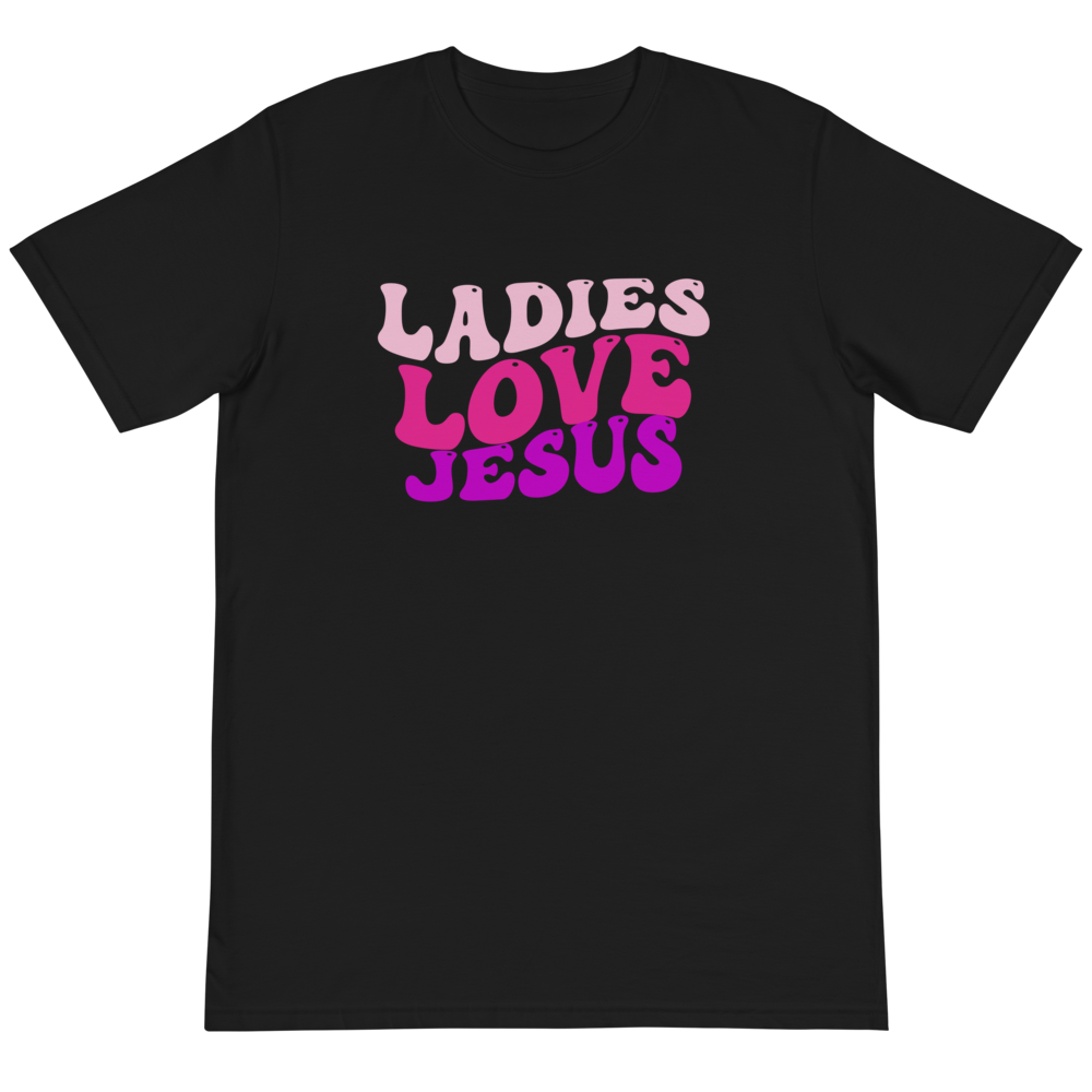 Ladies Love Jesus Shirt